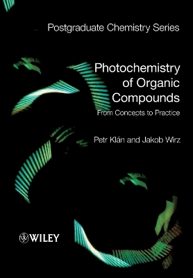 Photochemistry of Organic Compounds by Petr Klán