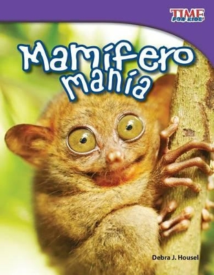 Mam fero man a (Mammal Mania) (Spanish Version) by Debra Housel