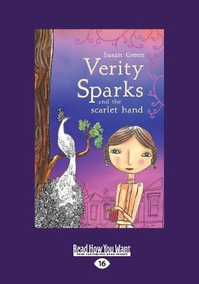 Verity Sparks and the Scarlet Hand: Verity Sparks Series by Susan Green