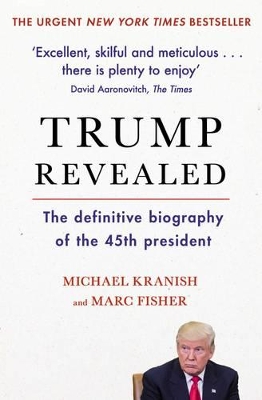 Trump Revealed by Michael Kranish