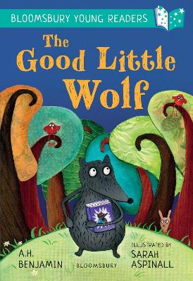 The Good Little Wolf: A Bloomsbury Young Reader: Turquoise Book Band book