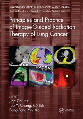Principles and Practice of Image-Guided Radiation Therapy of Lung Cancer book