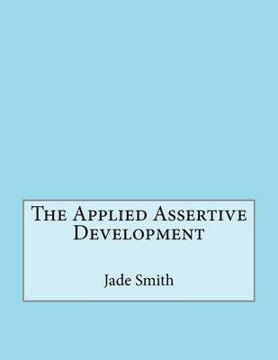 The Applied Assertive Development book