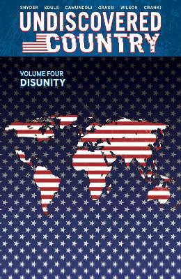 Undiscovered Country, Volume 4: Disunity book