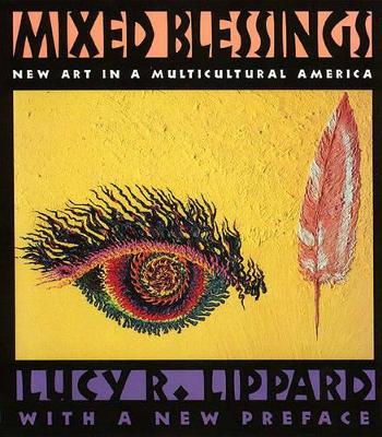 Mixed Blessings: New Art in a Multicultural America book