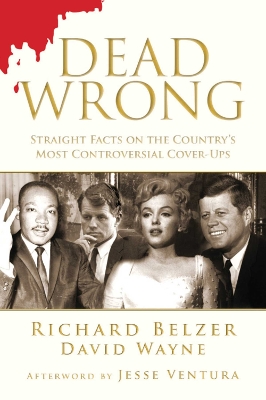 Dead Wrong by Richard Belzer