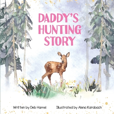 Daddy's Hunting Story book