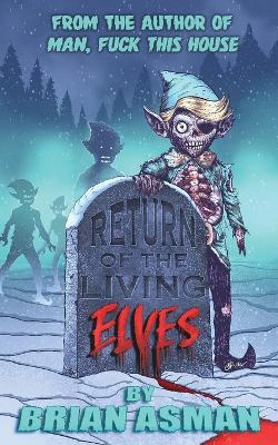 Return of the Living Elves book