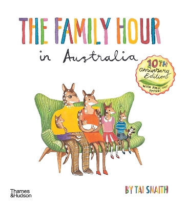 The The Family Hour in Australia: 10th Anniversary Edition by Tai Snaith