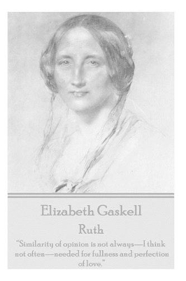Elizabeth Gaskell - Ruth by Elizabeth Gaskell