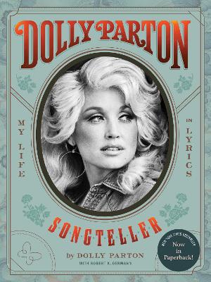 Dolly Parton, Songteller: My Life in Lyrics by Dolly Parton