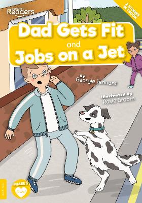 Dad Gets Fit and Jobs on a Jet by Georgie Tennant