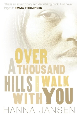Over a Thousand Hills, I Walk with You book
