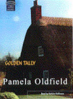 Golden Tally: Unabridged by Pamela Oldfield