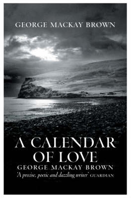 Calendar of Love by George Mackay Brown