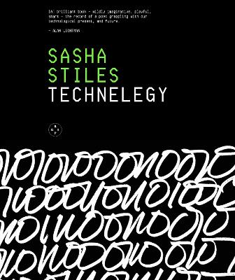 Technelegy by Sasha Stiles