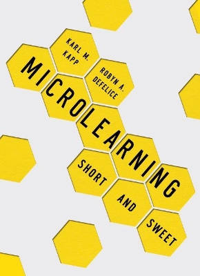Microlearning: Short and Sweet book
