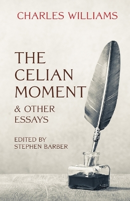 The Celian Moment & Other Essays book