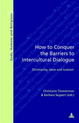 How to Conquer the Barriers to Intercultural Dialogue book