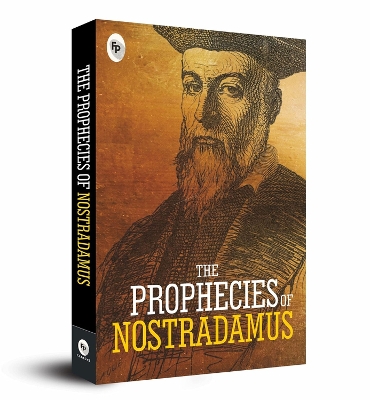 The Prophecies of Nostradamus by - Nostradamus