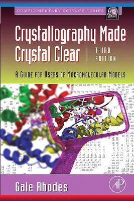Crystallography Made Crystal Clear book