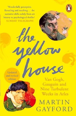 The Yellow House by Martin Gayford