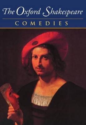 Oxford Shakespeare: Volume II: Comedies book