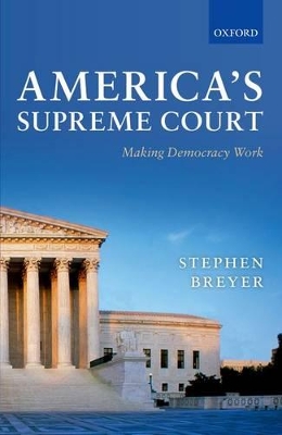 America's Supreme Court: Making Democracy Work book