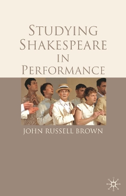 Studying Shakespeare in Performance book