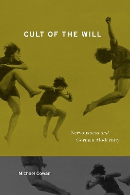 Cult of the Will by Michael Cowan