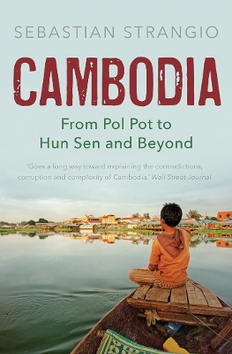 Cambodia: From Pol Pot to Hun Sen and Beyond book