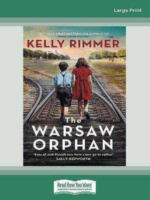 The Warsaw Orphan by Kelly Rimmer