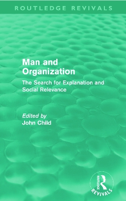 Man and Organization by John Child