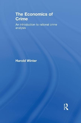 Economics of Crime by Harold Winter