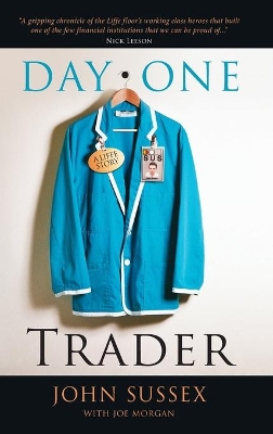 Day One Trader - a Life Story book