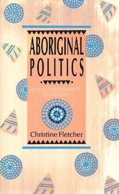 Aboriginal Politics book