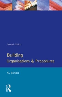 Building Organisation and Procedures by George Forster