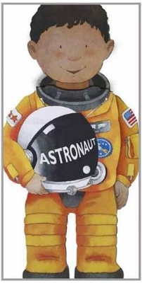 Little People Shape Books: Astronaut: Boy book