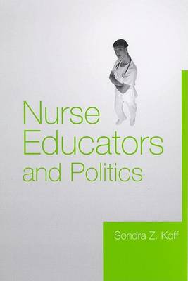 Nurse Educators and Politics book