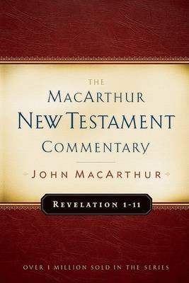 Revelation 1-11 by John F. MacArthur