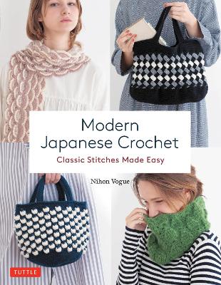Modern Japanese Crochet: Classic Stitches Made Easy book