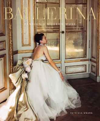 Ballerina: Fashion's Modern Muse book