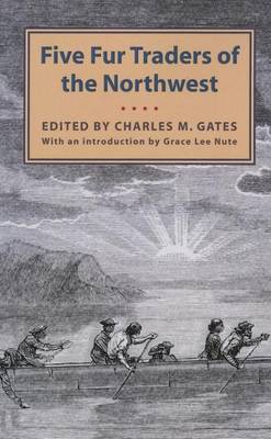 Five Fur Traders of the Northwest book