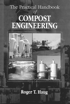 Practical Handbook of Compost Engineering book