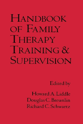 Handbook Of Family Therapy Training And Supervision book