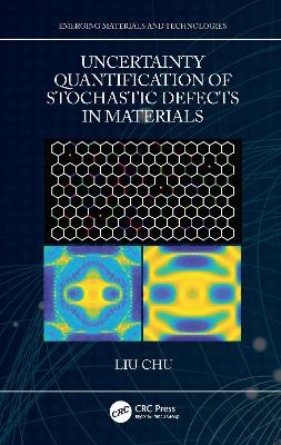 Uncertainty Quantification of Stochastic Defects in Materials book