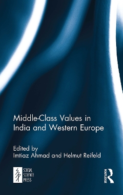 Middle-Class Values in India and Western Europe by Imtiaz Ahmad