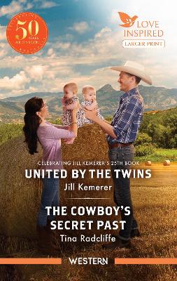 United By The Twins/The Cowboy's Secret Past book