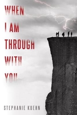 When I Am Through with You book