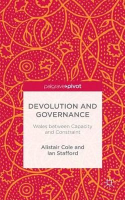 Devolution and Governance by Alistair Cole